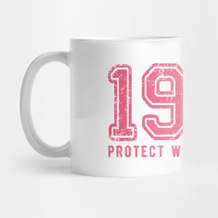 Protect Women's Rights 1973 Mug